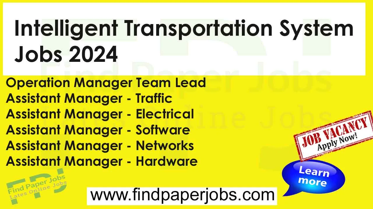Intelligent Transportation System Jobs 2024