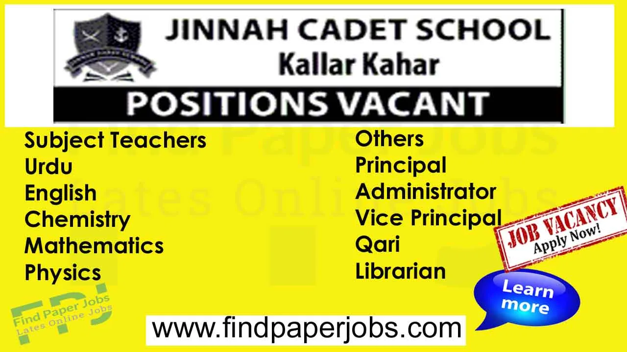 Jobs In Jinnah Cadet School Kallar Kahar 2024