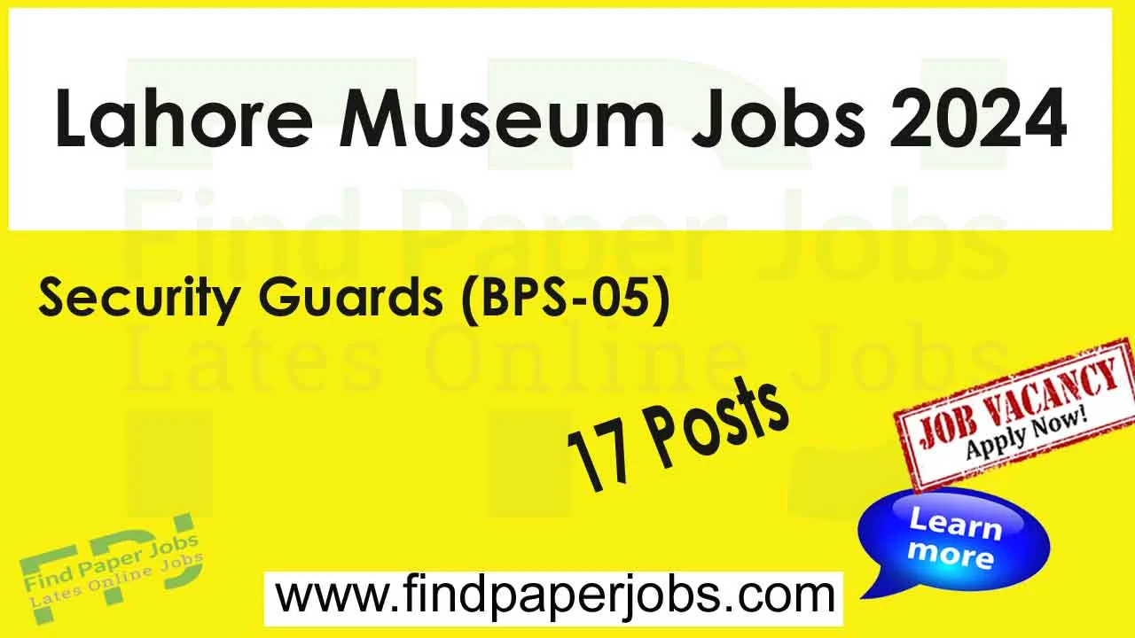 Lahore Museum Jobs 2024