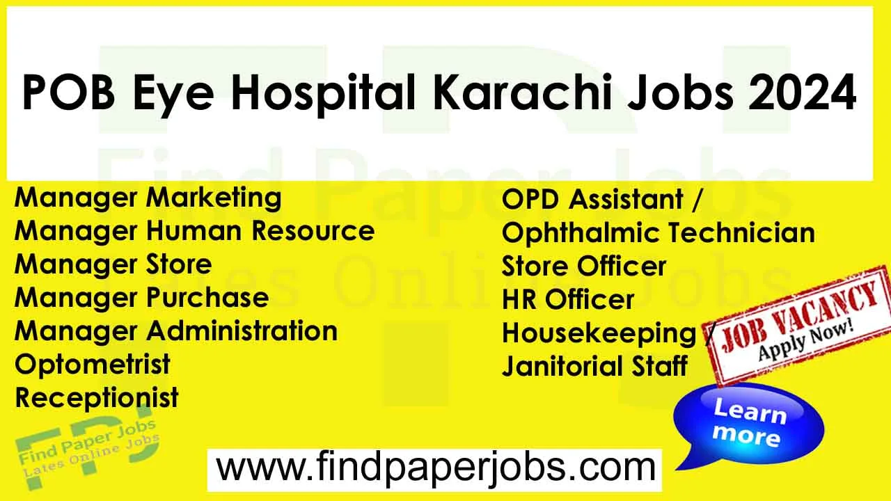 POB Eye Hospital Karachi Jobs 2024