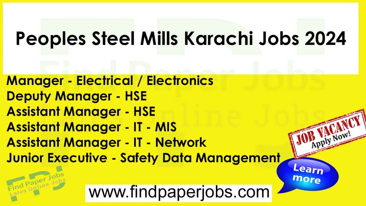 Jobs In Peoples Steel Mills Karachi 2024