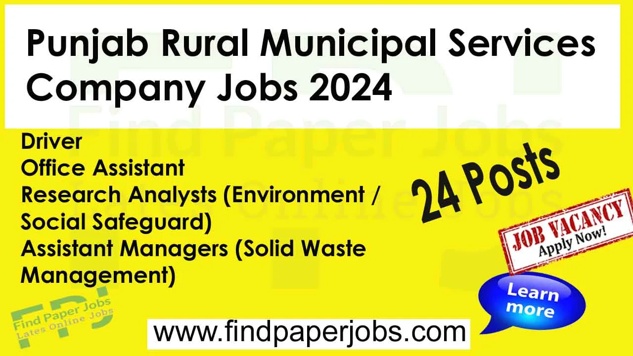 Jobs In Punjab Rural Municipal Services Company 2024