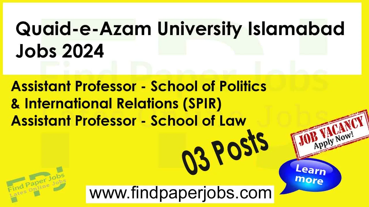 Jobs In Quaid-e-Azam University Islamabad 2024