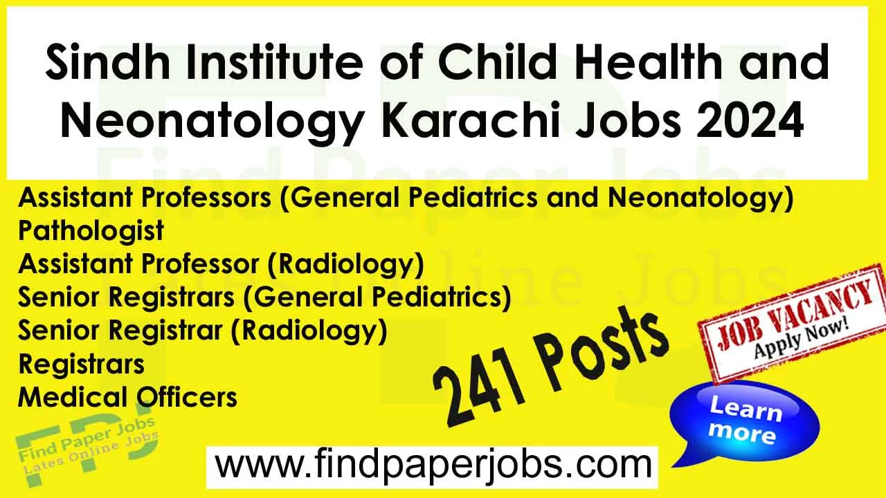 Sindh Institute of Child Health and Neonatology Karachi Jobs 2024