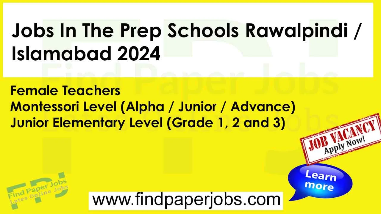 The Prep Schools Rawalpindi Islamabad Jobs 2024