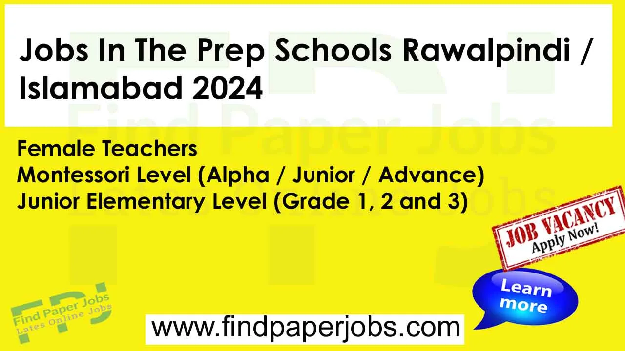 Jobs In The Prep Schools Rawalpindi / Islamabad 2024 | Siddeeq Public Schools