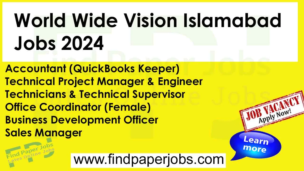 World Wide Vision Islamabad Jobs 2024