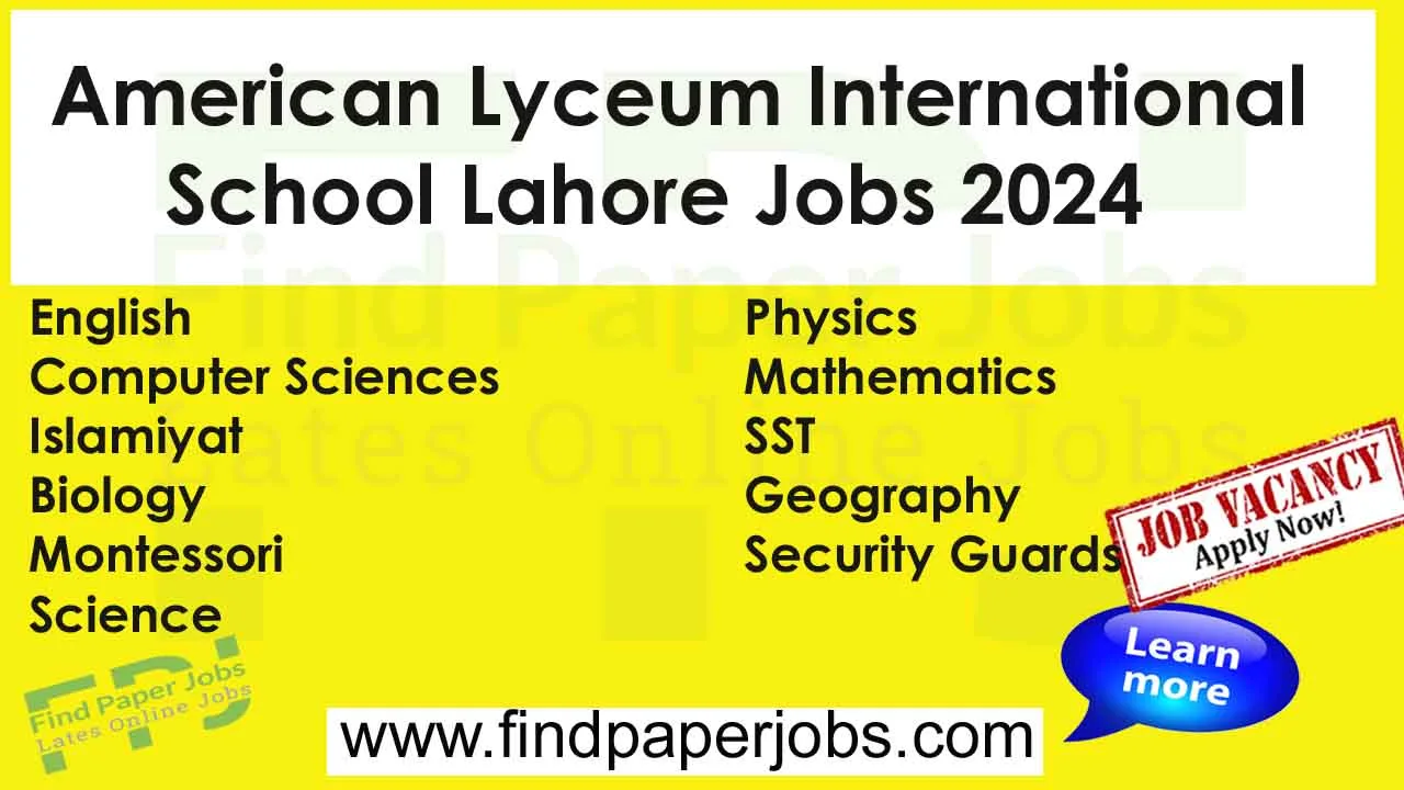 American Lyceum International School Lahore Jobs 2024
