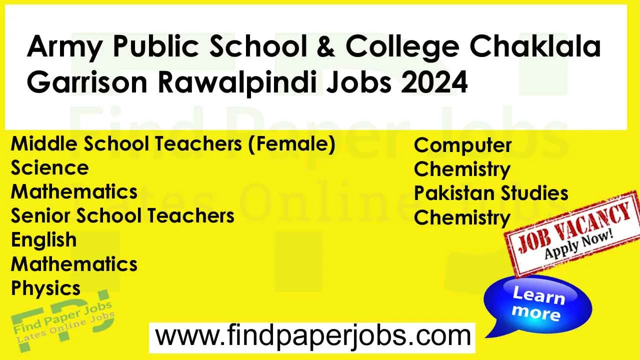 Army Public School & College Chaklala Garrison Rawalpindi Jobs 2024