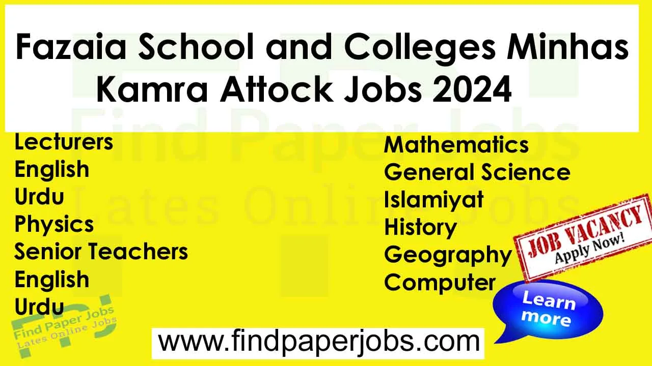 Fazaia School and Colleges Minhas Kamra Attock Jobs 2024