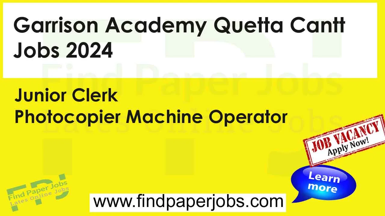 Garrison Academy Quetta Cantt Jobs 2024