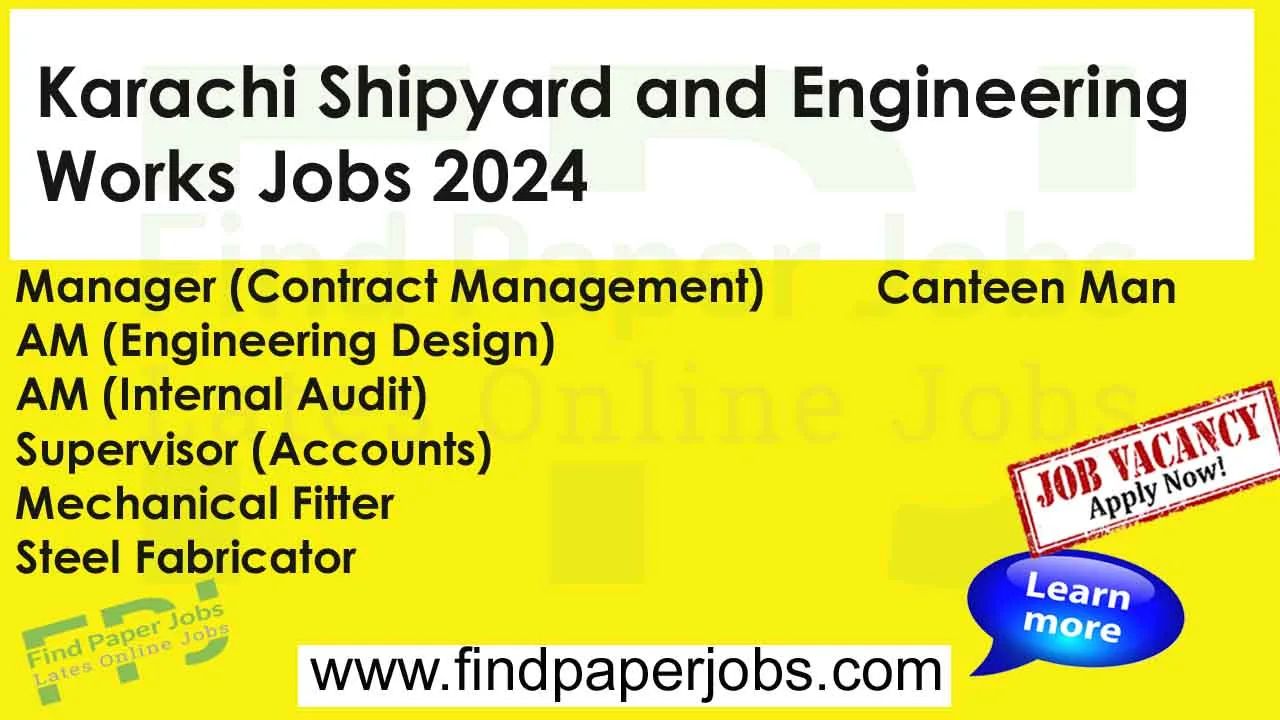 Karachi Shipyard and Engineering Works Jobs 2024