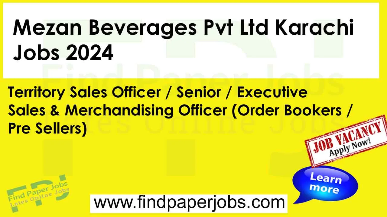 Jobs In Mezan Beverages Pvt Ltd Karachi 2024