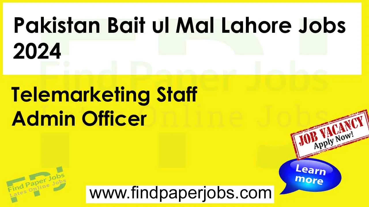 Pakistan Bait ul Mal Lahore Jobs 2024
