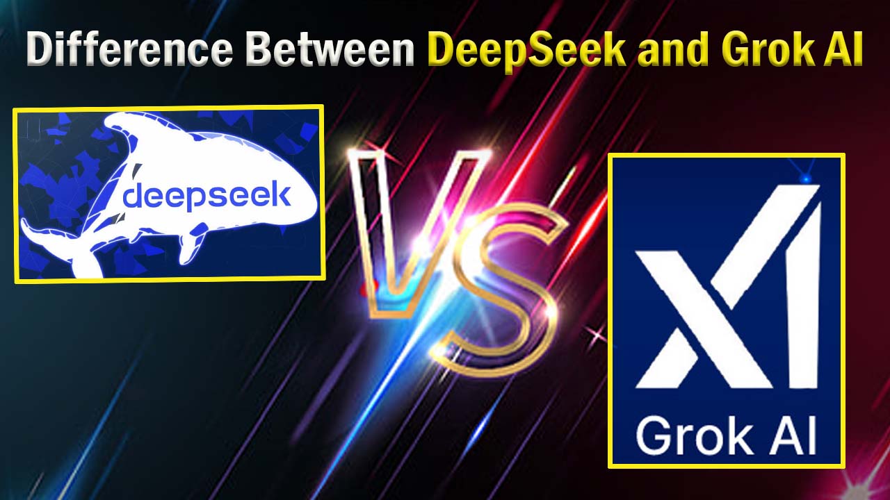 What Is The Difference Between DeepSeek and Grok AI?